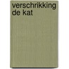Verschrikking de kat door Michael Rosen