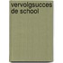 Vervolgsucces De School