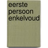 Eerste persoon enkelvoud door Haruki Murakami