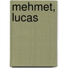 Mehmet, Lucas door Joost Ii Sickenga