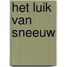 Het luik van sneeuw door Emily Holmes Coleman