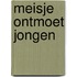 Meisje ontmoet jongen