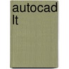 AutoCAD LT by R.P. Boeklagen