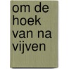 Om de hoek van na vijven door Frank Kwakman