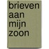 Brieven aan mijn zoon