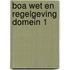 Boa wet en regelgeving domein 1