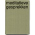 Meditatieve gesprekken