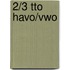 2/3 TTO havo/vwo