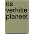 De verhitte planeet