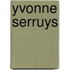 Yvonne Serruys door Onbekend
