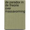 De paradox in de theorie over massavorming door James Paul Roolvink