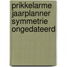 Prikkelarme jaarplanner Symmetrie ongedateerd by Stefanie Kooter -Hogendoorn