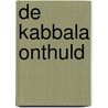 De Kabbala Onthuld by Supreme Grand Loge Amorc