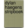Dylan Haegens stripboek by Dylan Haegens