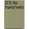 2/3 TTO havo/vwo door Onbekend