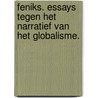 Feniks. Essays tegen het narratief van het globalisme. by Collectief Feniks
