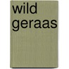 Wild Geraas by Menno Ludriks