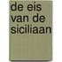 De eis van de Siciliaan