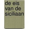De eis van de Siciliaan door Lela May Wight
