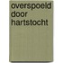 Overspoeld door hartstocht