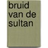 Bruid van de sultan