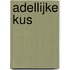 Adellijke kus