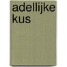 Adellijke kus door Jessica Gilmore