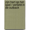 Zijn hart op het spel / Verliefd in de outback by Susan Carlisle
