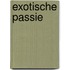 Exotische passie