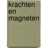 Krachten en magneten door Paul Mason