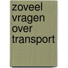 Zoveel vragen over transport door Sally Spray