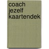Coach jezelf kaartendek door Lilianne Hercules