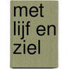 Met Lijf en Ziel door André Van Butsel