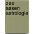 Zes Assen Astrologie