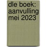 DLE Boek: aanvulling mei 2023 door Gerard Melis