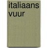 Italiaans vuur door Kate Walker