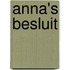 Anna's besluit