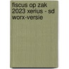 Fiscus op zak 2023 Xerius - SD Worx-versie door Pieter Debbaut