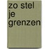 Zo stel je grenzen