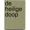 De Heilige Doop door Oefenaar van Driedorp