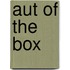 Aut of the Box