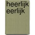 Heerlijk eerlijk