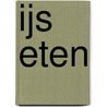 IJs eten door Annie M.G. Schmidt