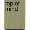 Top of mind by Unknown
