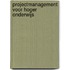 Projectmanagement voor hoger onderwijs
