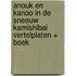 Anouk en Kanoo in de sneeuw kamishibai vertelplaten + boek