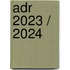 ADR 2023 / 2024