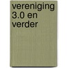 Vereniging 3.0 en verder by Ivan Pouwels