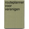 Routeplanner voor verenigen by Peter van der Loo