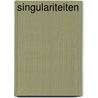 Singulariteiten door John Banville